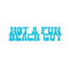 Not A Fun Beach Guy - Home